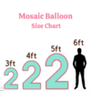 Mosaic Balloon Size Chart
