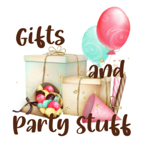 Gifts and Party Stuff